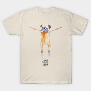 Hang in There Baby Pug Watercolor T-Shirt